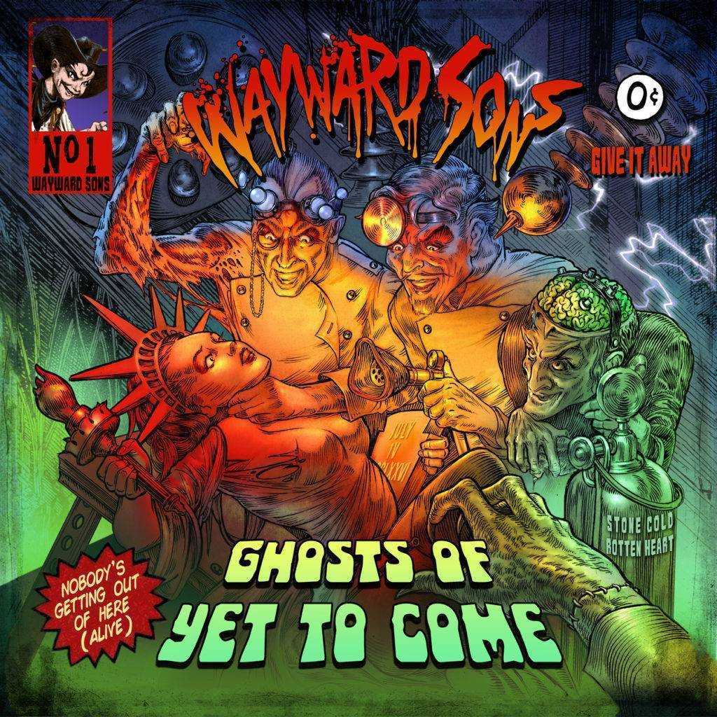 Wayward Sons_Ghosts Of Yet To Come